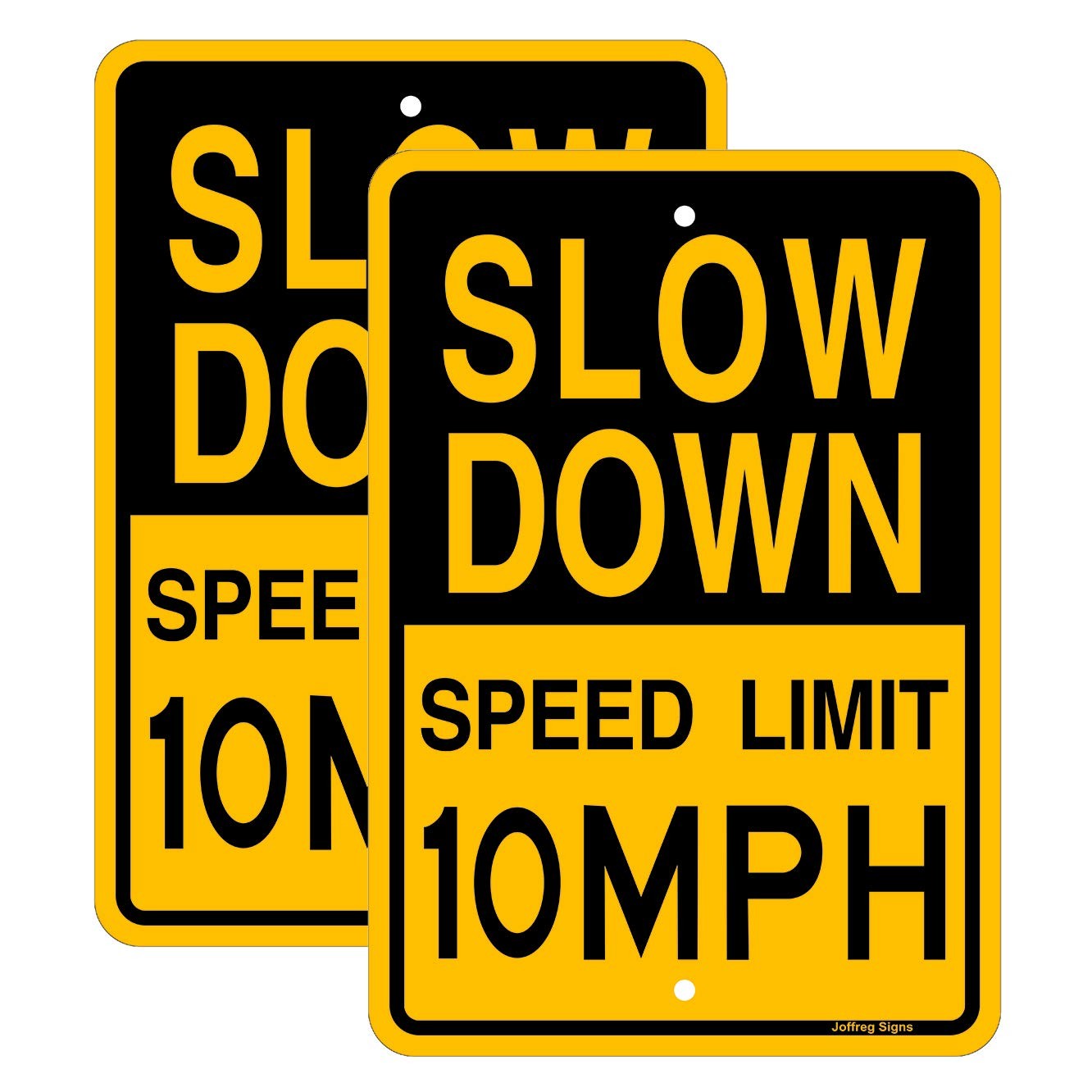 Joffreg Slow Down Speed Limit 10 MPH Sign,17 x12 Inches,Reflective Aluminum (2 P