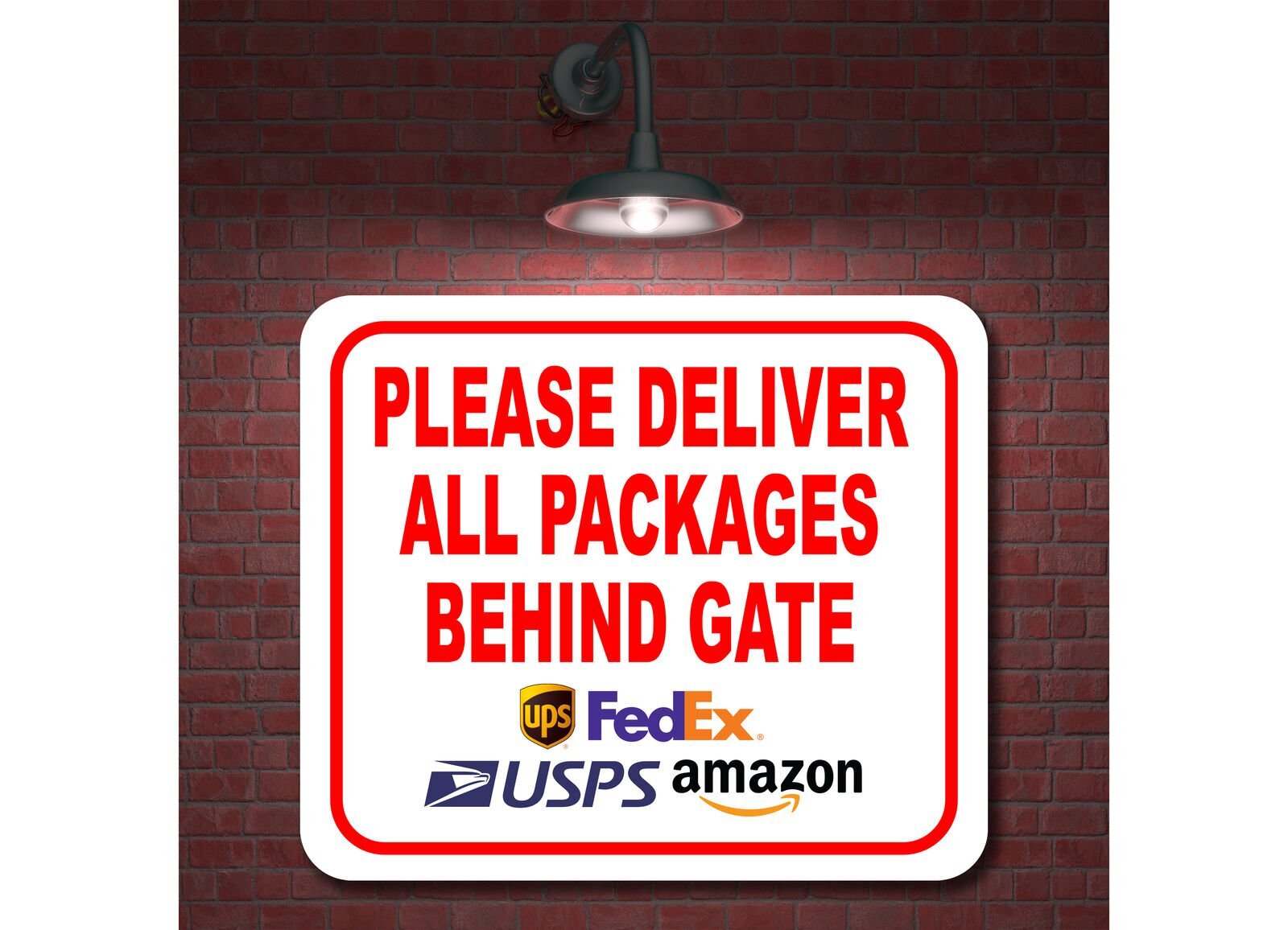 Please Deliver all packages behind gate HORIZONTAL Aluminum Composite Sign