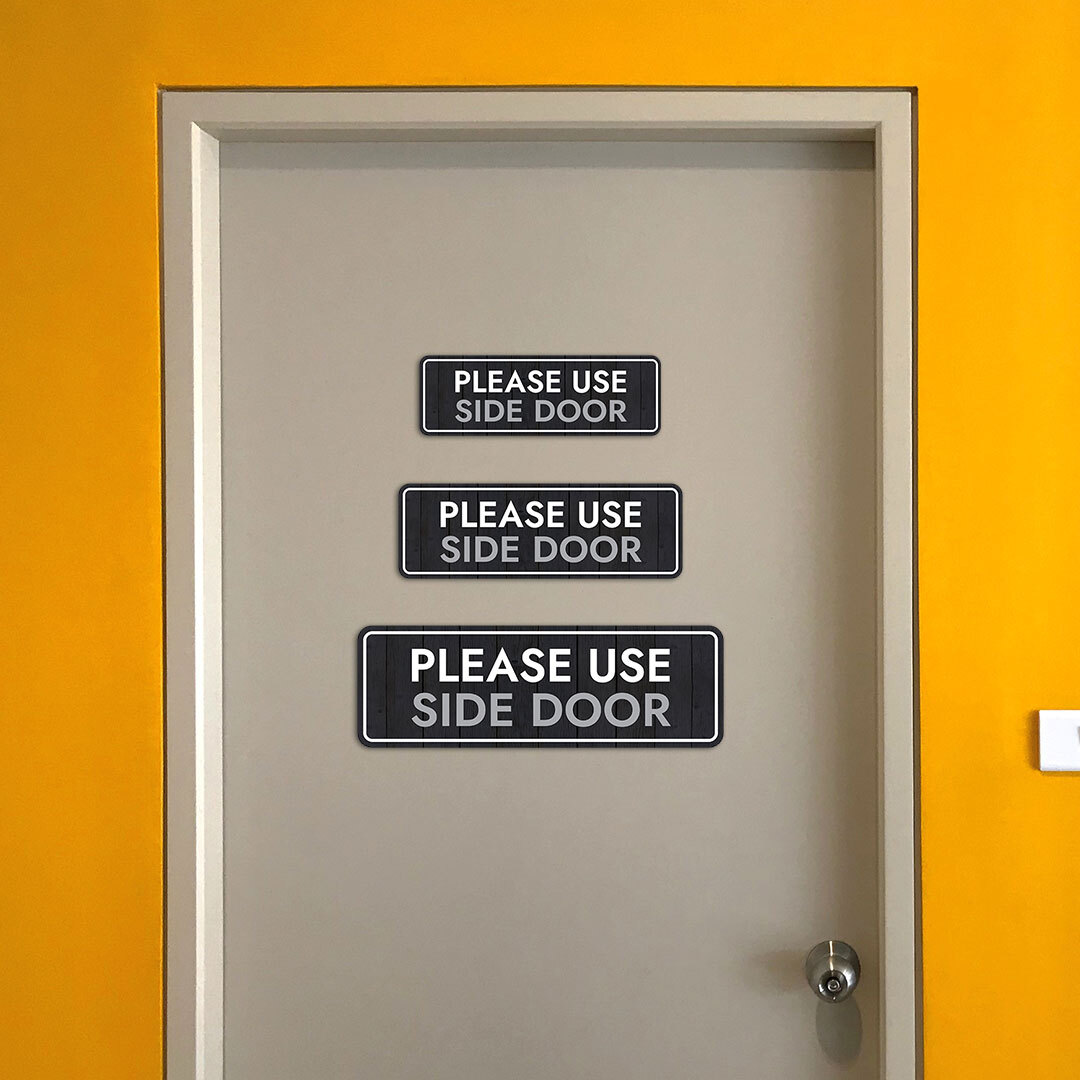 Standard Plus Please Use Side Door Wall or Door Sign
