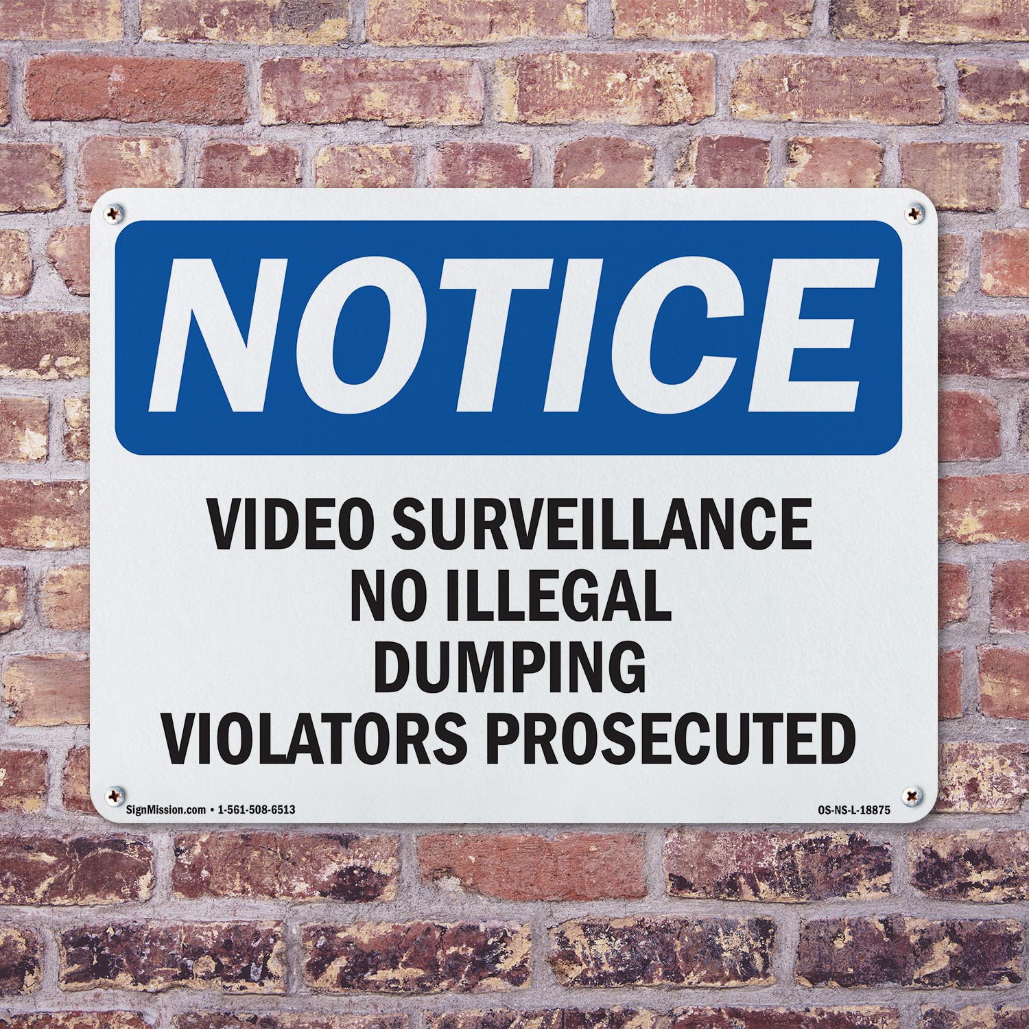Video Surveillance No Illegal Dumping Violators OSHA Notice Sign – 5 or 10 Pack