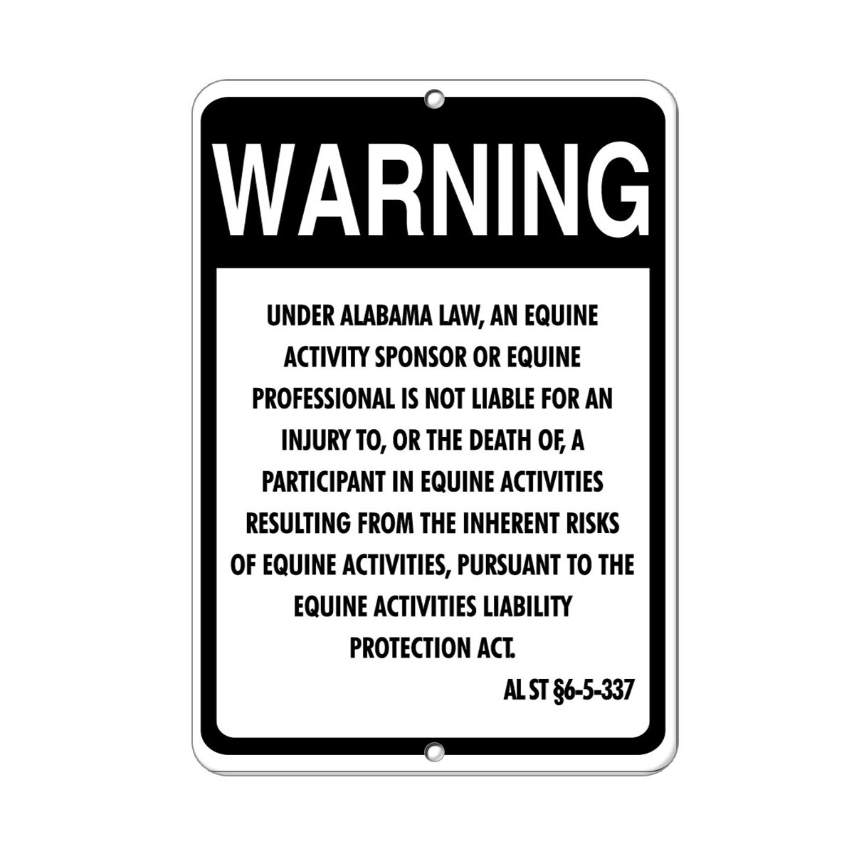 Vertical Metal Sign Multiple Sizes Alabama Law Equine Sponsor Liable Injury