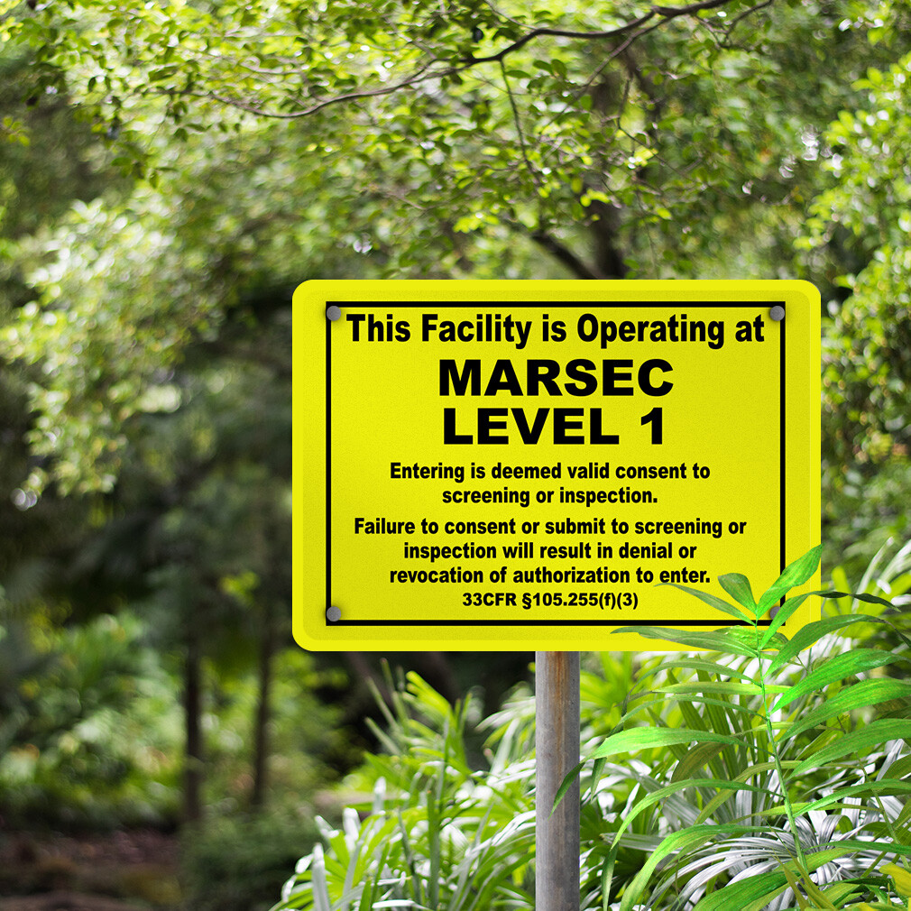 Horizontal Metal Sign This Facility Is Operating at Marsec Level 1 Maritime