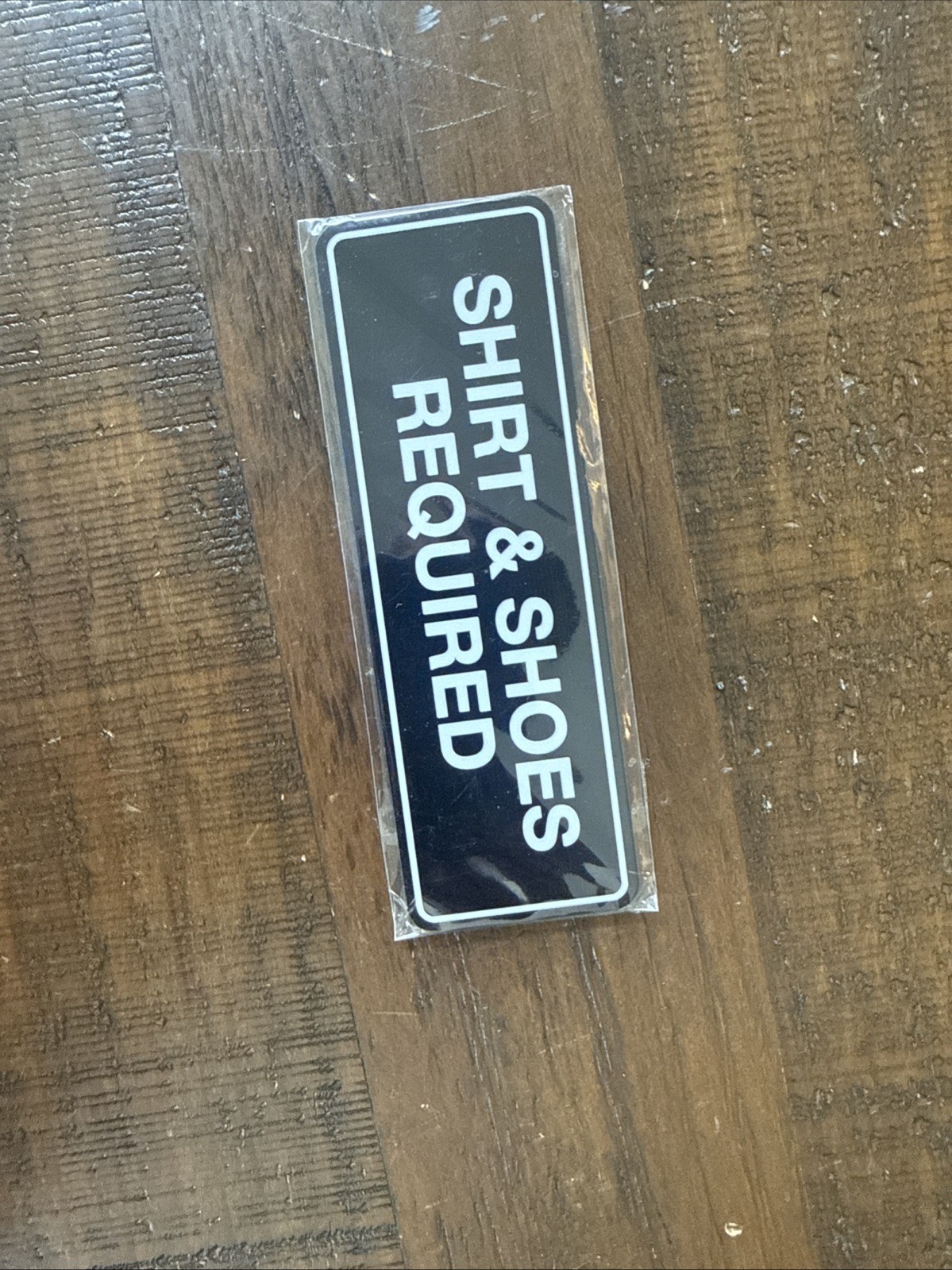 Standard Shirt & Shoes Required Sign Black – Small 2&Prime; X 6&Prime;