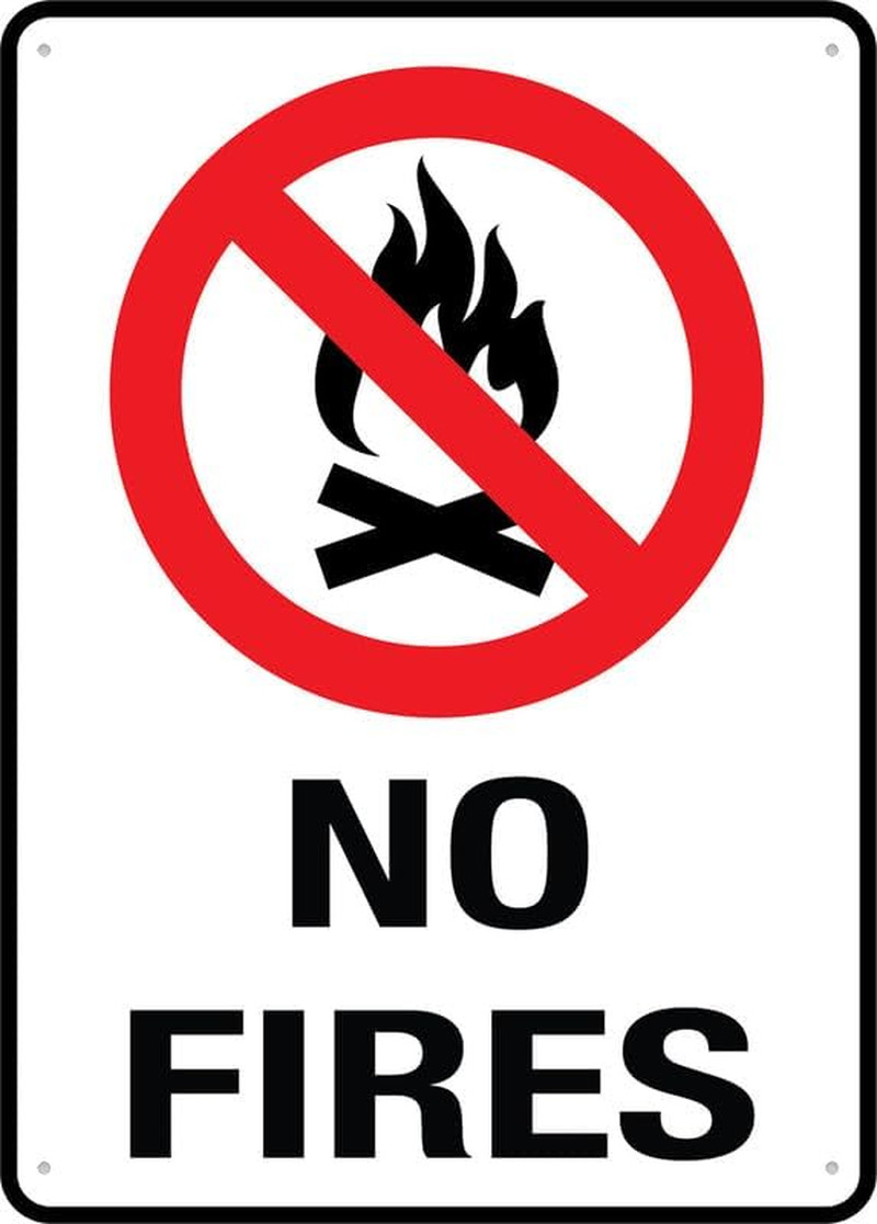 No Fires Outdoor, Uv Printed Rust Free Aluminum 12 X 8 In,Yard Sign for Home, Bu