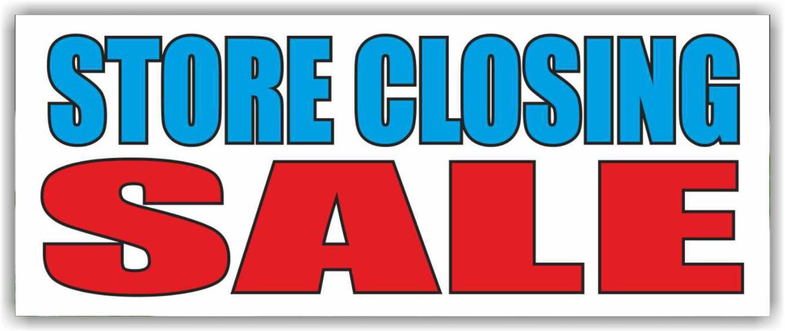 STORE CLOSING SALE Advertising Banner Vinyl Sign EVERYTHING MUST GO LIQUIDATION
