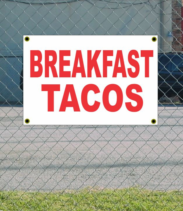 2×3 BREAKFAST TACOS Red & White Banner Sign NEW Discount Size & Price