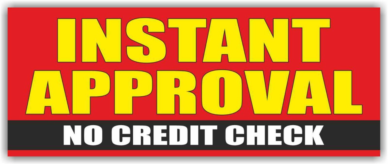 INSTANT APPROVAL NO CREDIT CHECK Advertising Banner Vinyl Mesh Sign Flag Pawn