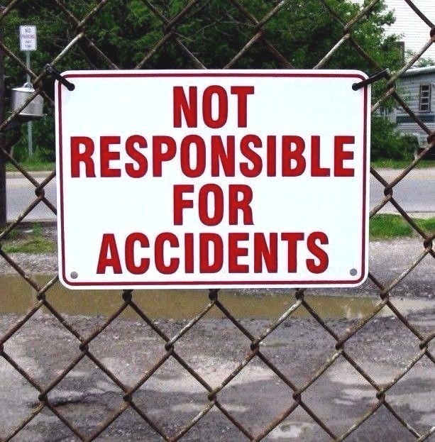 « NOT RESPONSIBLE FOR ACCIDENTS » , 2 SIGN SET, METAL