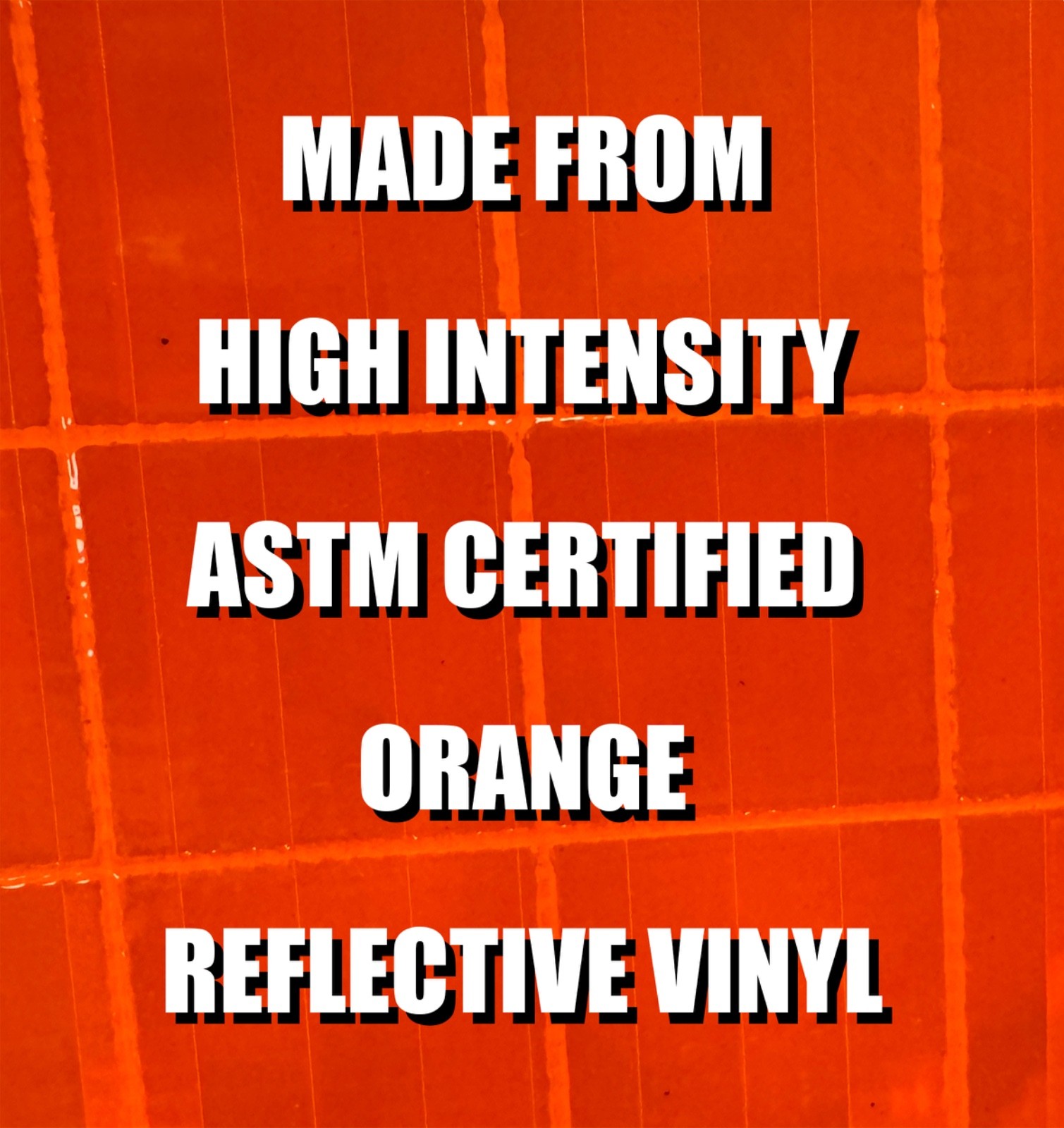 OrangeGear® 48&Prime; x 48&Prime; Custom Reflective Vinyl Traffic Sign & Cross Ribs