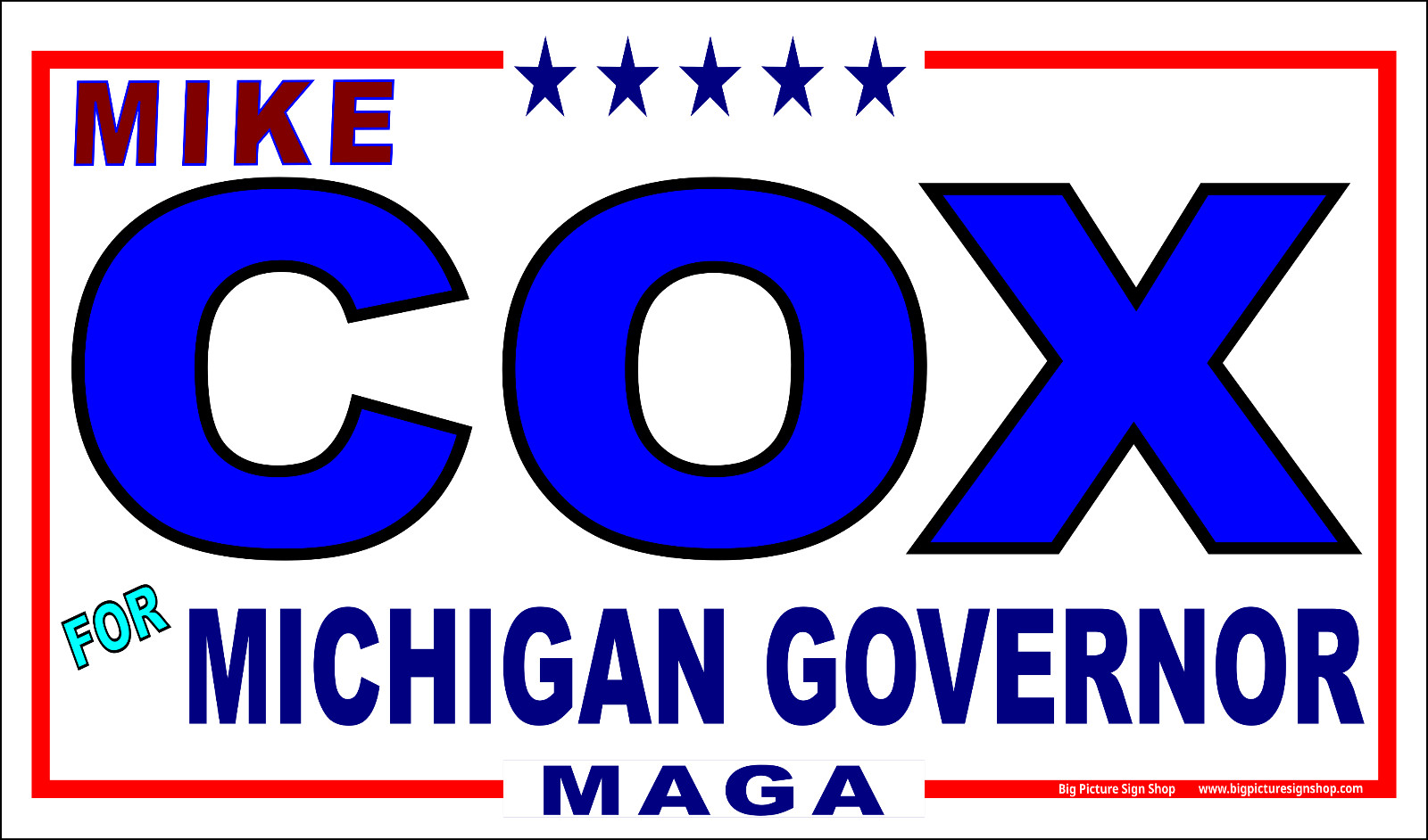 Mike COX for MICHIGAN GOVERNOR – Banners -LARGE -Fast Shipping -USA MADE -30