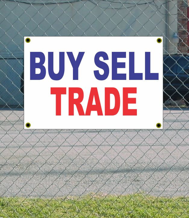 2×3 BUY SELL TRADE Red White & Blue Banner Sign NEW Discount Size & Price