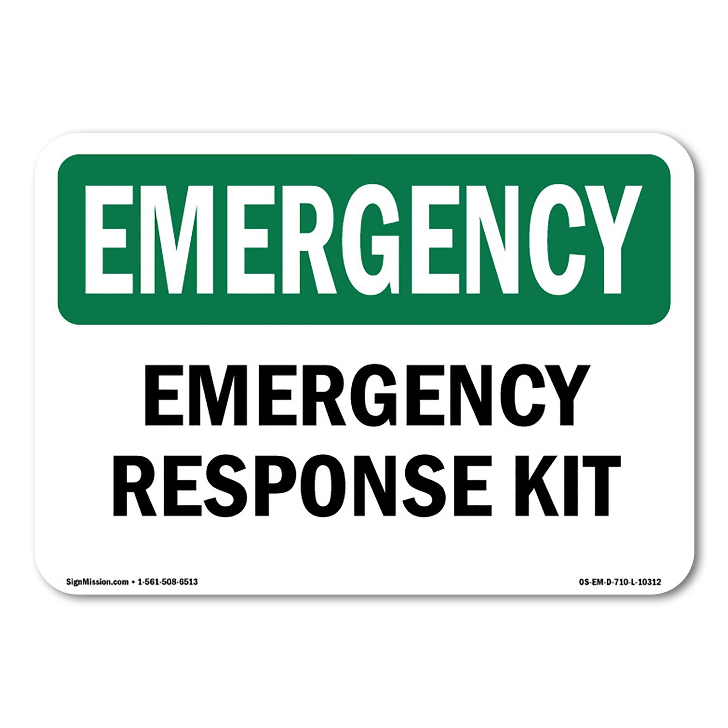 Response Kit OSHA Emergency Sign Metal Plastic Decal