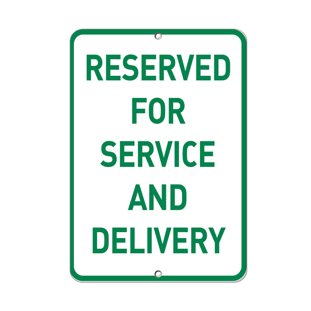 Vertical Metal Sign Multiple Sizes Reserved for Service and Delivery Parking