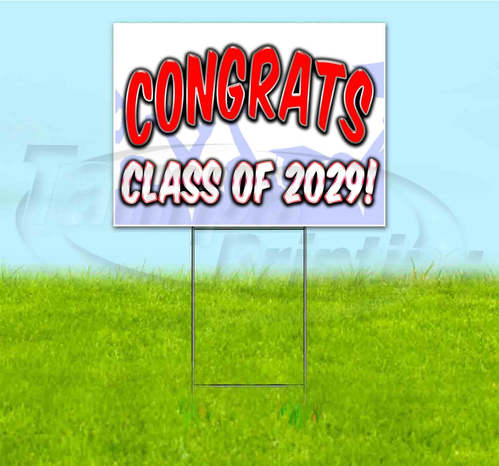 CONGRATS CLASS OF 2029 18×24 Yard Sign WITH STAKE Corrugated Bandit GRADUATION