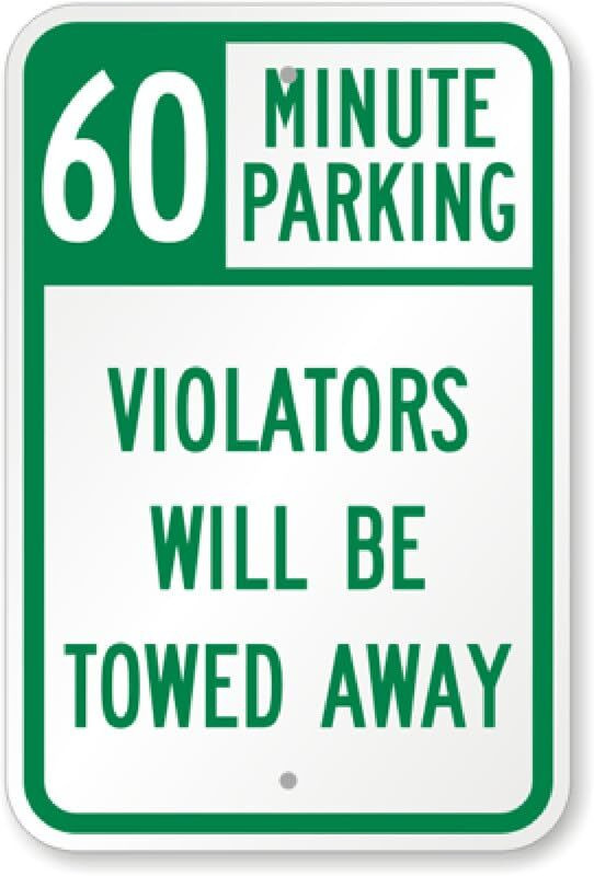Parking Towed Sign Aluminum Weatherproof 8×12 60 Minute Outdoor Durable