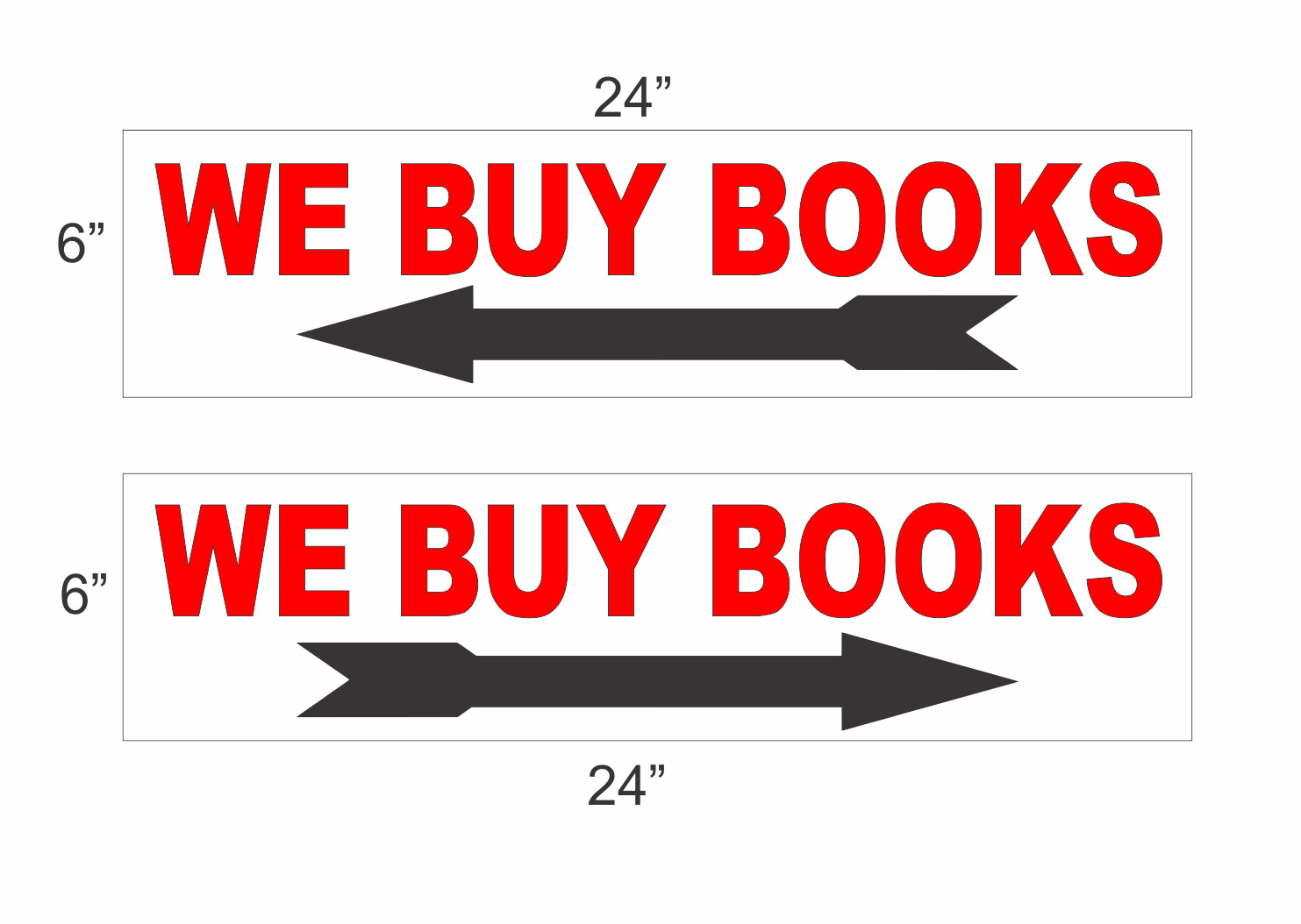 We Buy Books with Arrow 6&Prime;x24&Prime; RIDER SIGNS Buy 1 Get 1 FREE 2 Sided Plastic