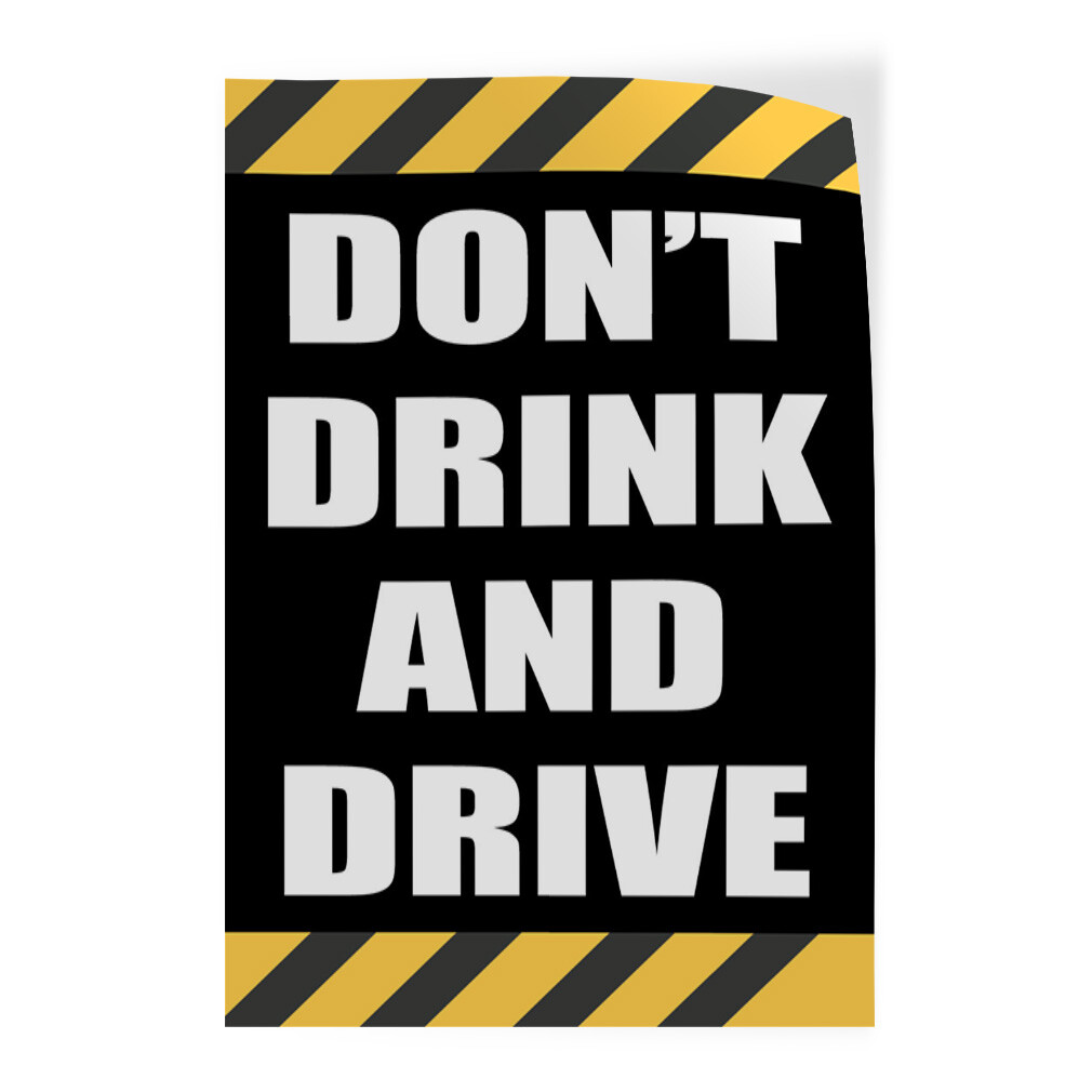 Door Decals Vertical Vinyl Stickers Don&rsquo;T Drink and Drive Industrial Vinyl
