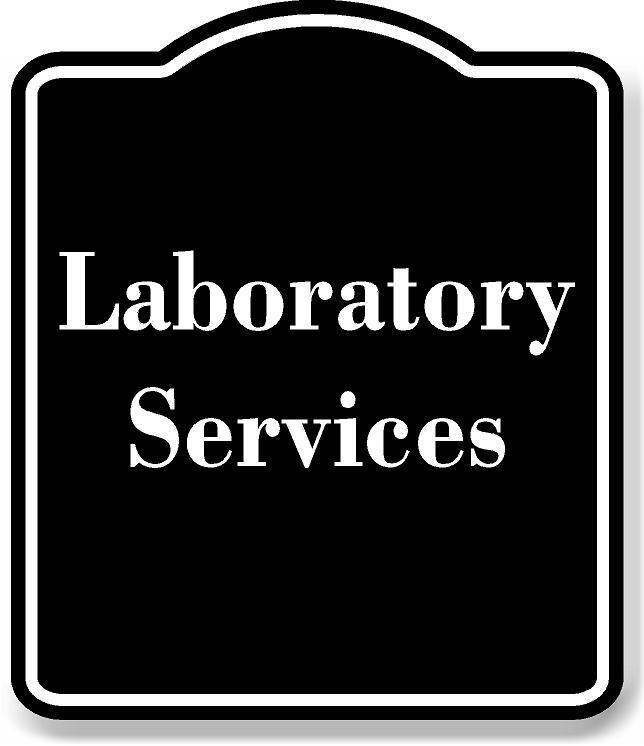 Laboratory Services BLACK Aluminum Composite Sign