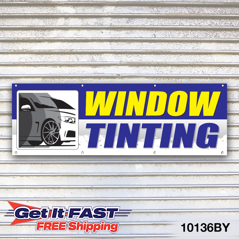 Window Tinting Banner Sign Tire Dealer Service Bay Garage