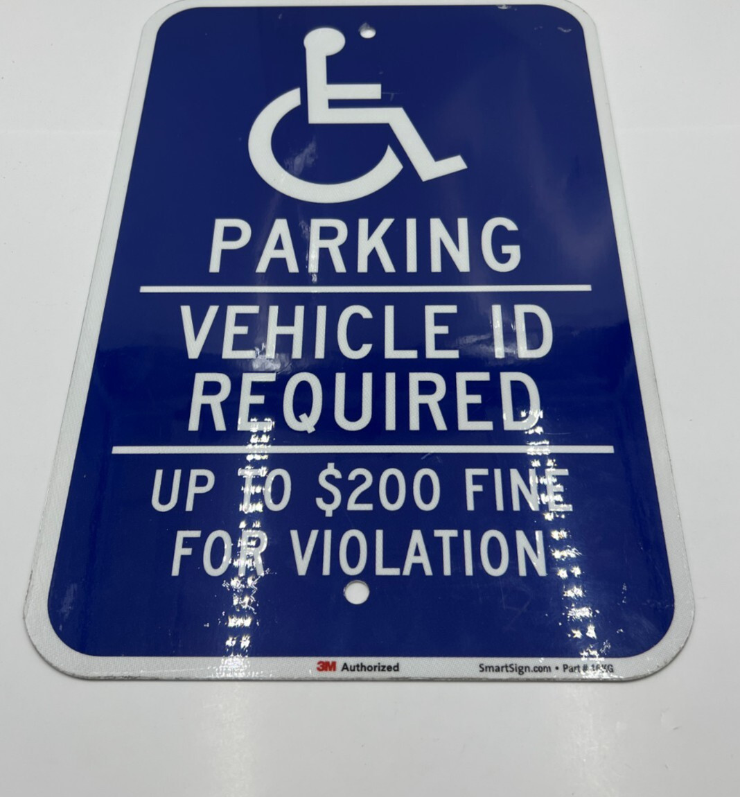 (QTY 2) SmartSign « Handicapped Parking Vehicle ID Required $200 Fine » 12&Prime; x 18