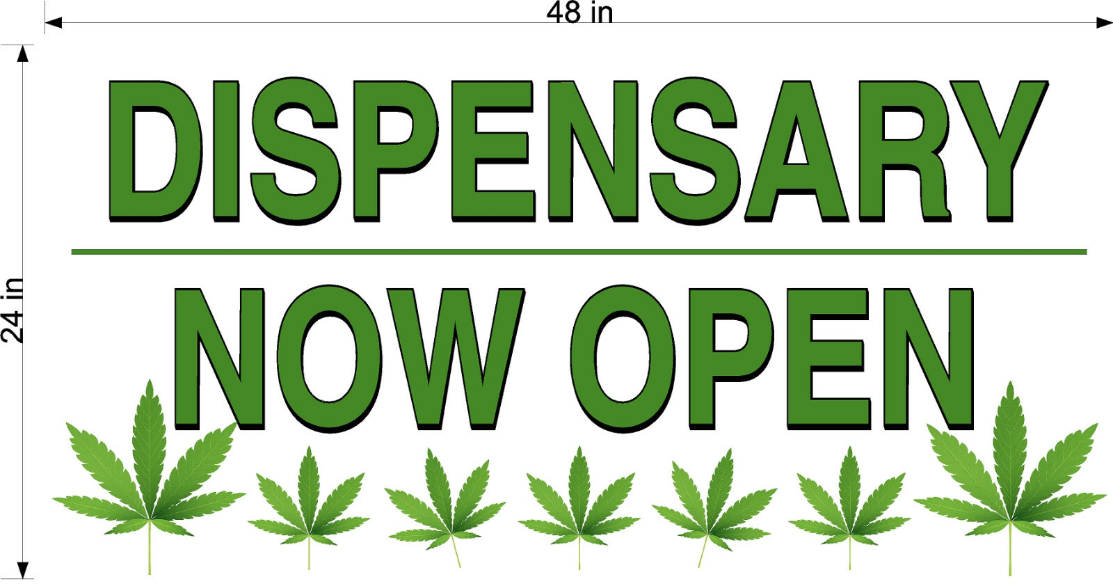 NEW PERFORATED WINDOW VINYL DISPENSARY NOW OPEN WITH LEAVES 2&prime; X 4&prime; GRAPHIC