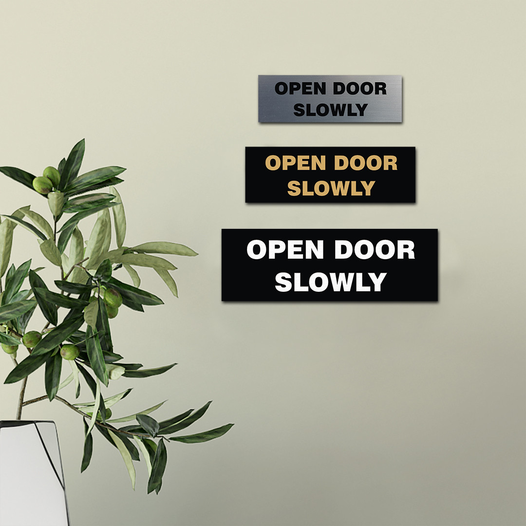 Basic OPEN DOOR SLOWLY Sign – Black / Gold (Large) 3 x 9&Prime;
