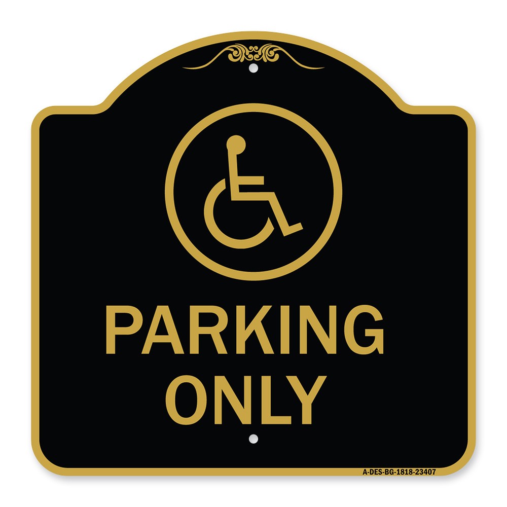 Designer Series – Parking Only (With New Access Symbol) Heavy Gauge Aluminum
