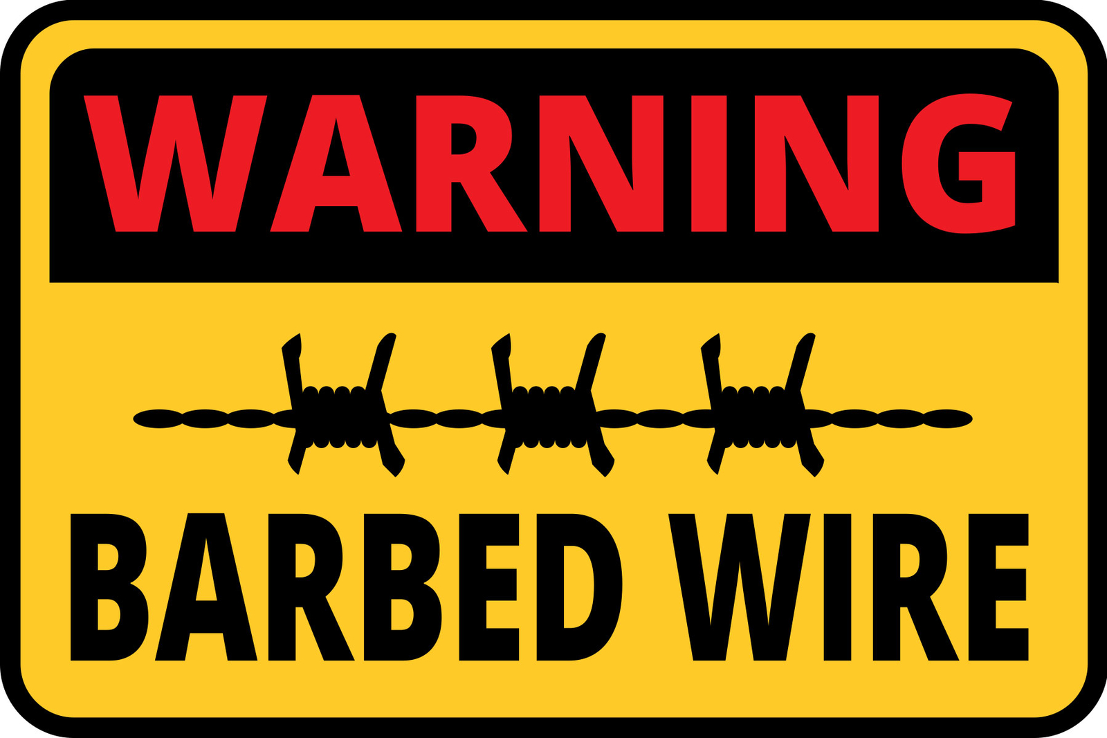 Classic Framed Plus Warning Barbed Wire Wall or Door Sign | Health & Safety
