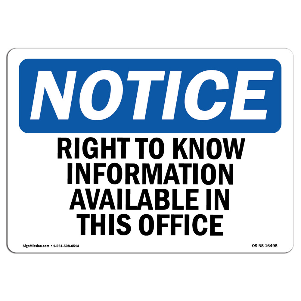 Right To Know Information Available OSHA Notice Sign Metal Plastic Decal