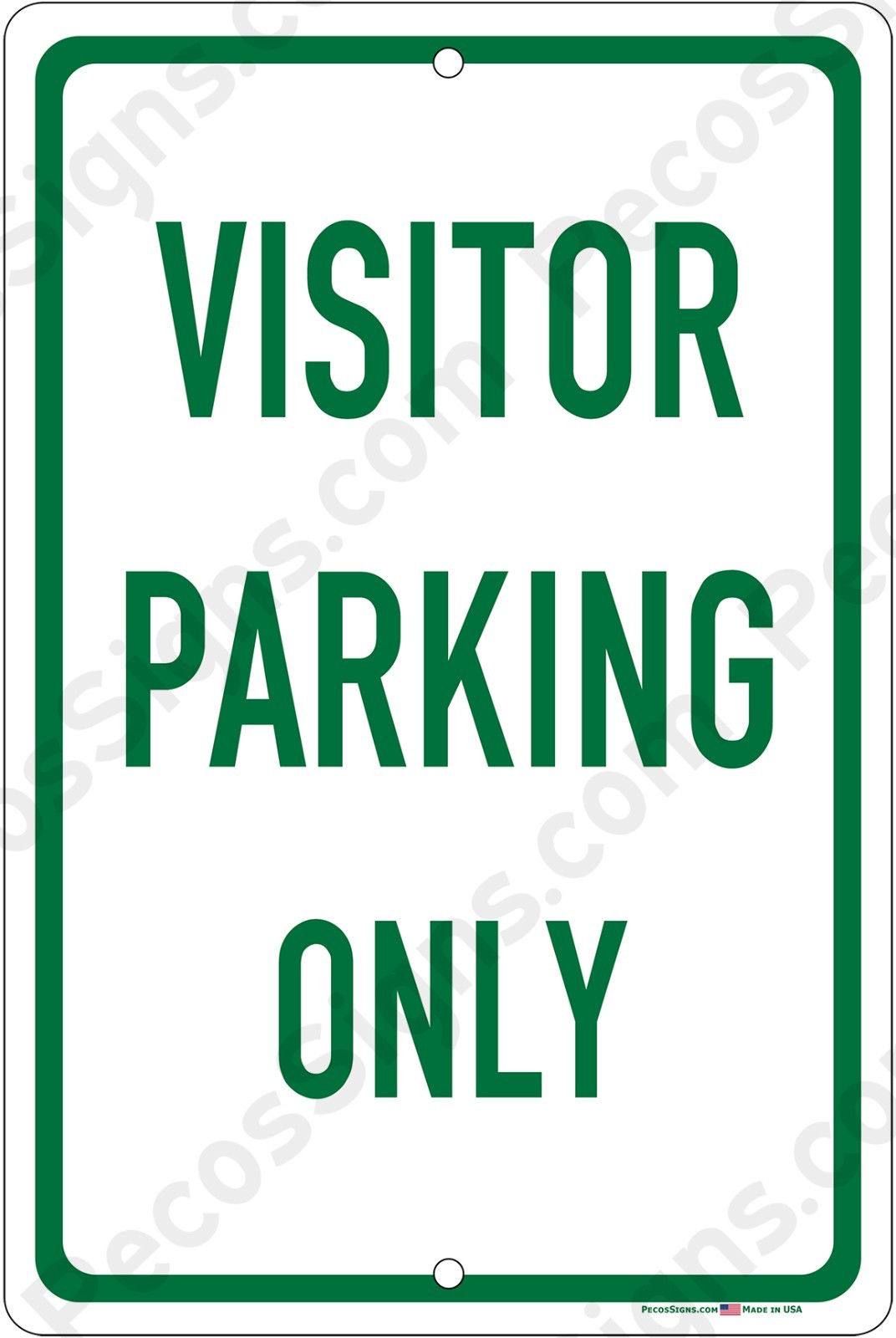 Visitor Parking Only 8&Prime;x12&Prime; Aluminum Sign UV Protected Made in USA – Green