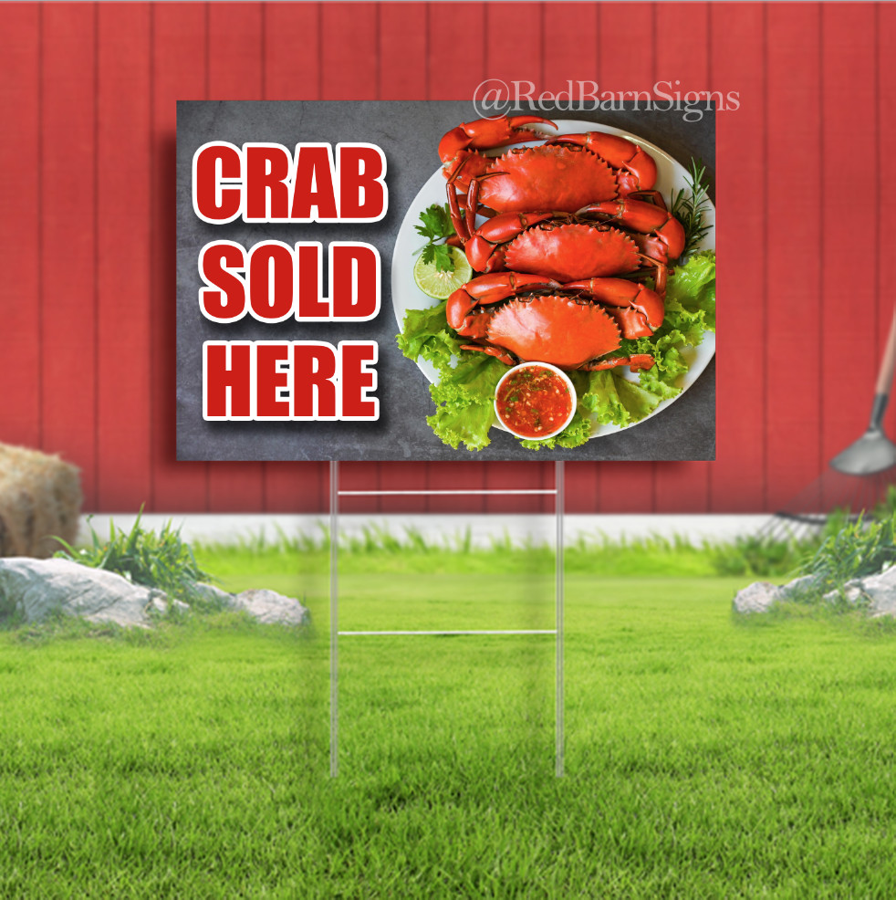 CRAB SOLD HERE Indoor Outdoor Yard Sign with metal stakes