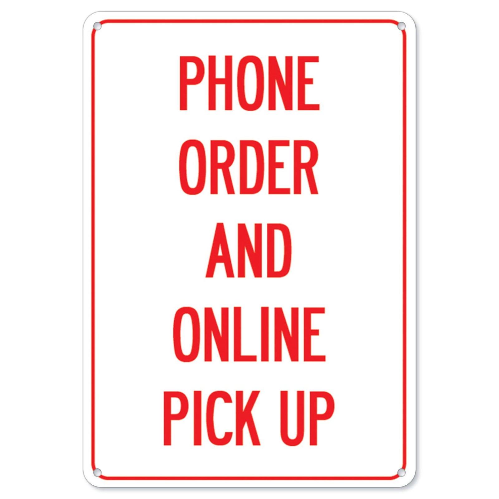 COVID-19 Notice Sign: Order & Online Pick Up. Protect your business. USA made.