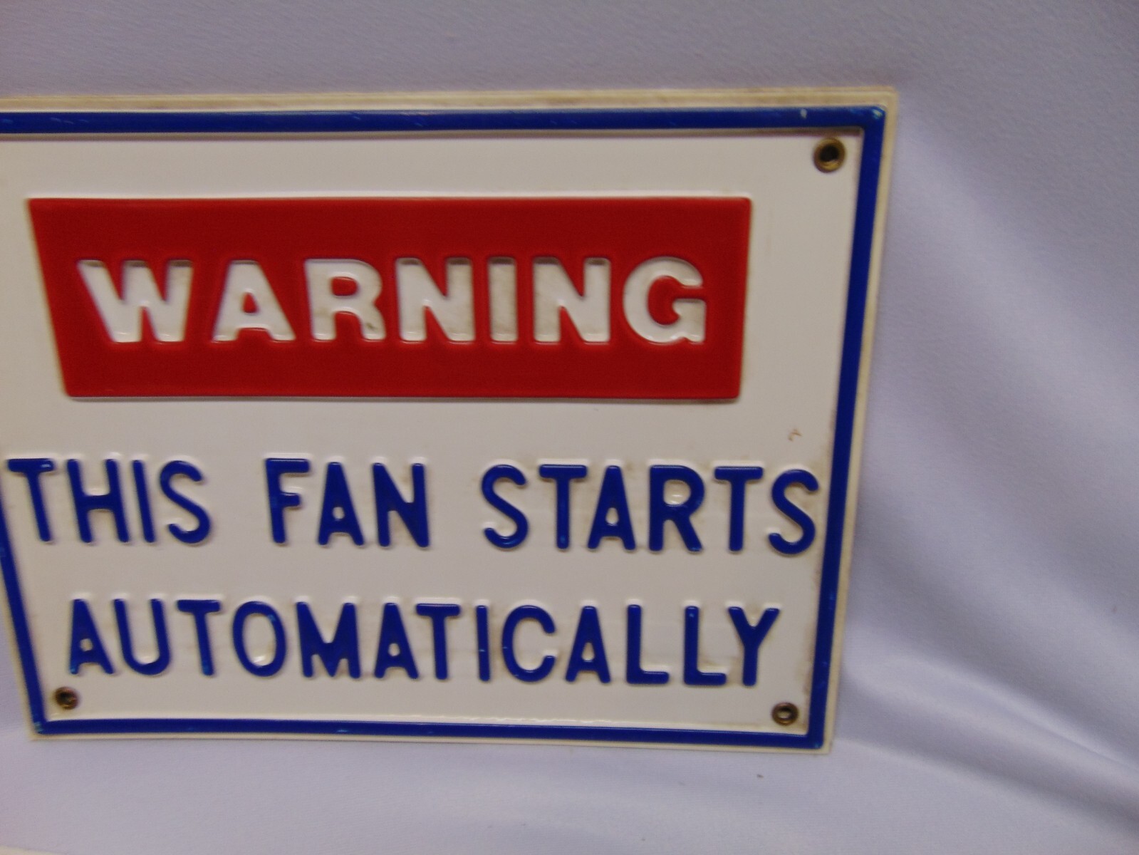 Vintage Plastic « Warning This Fan Starts Automatically » Sign Blue red white 12&Prime;