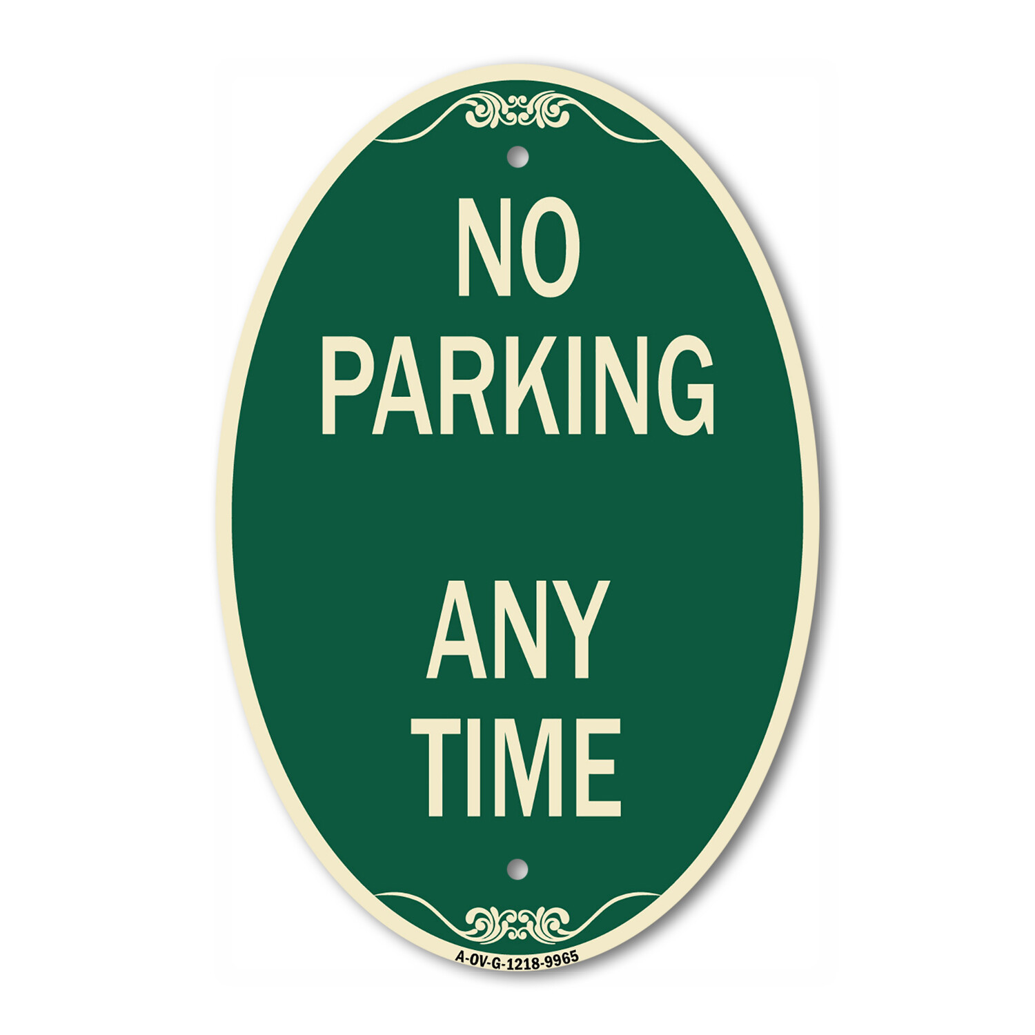 Designer Series Oval – No Parking Anytime | Green & Tan Heavy-Gauge Aluminum