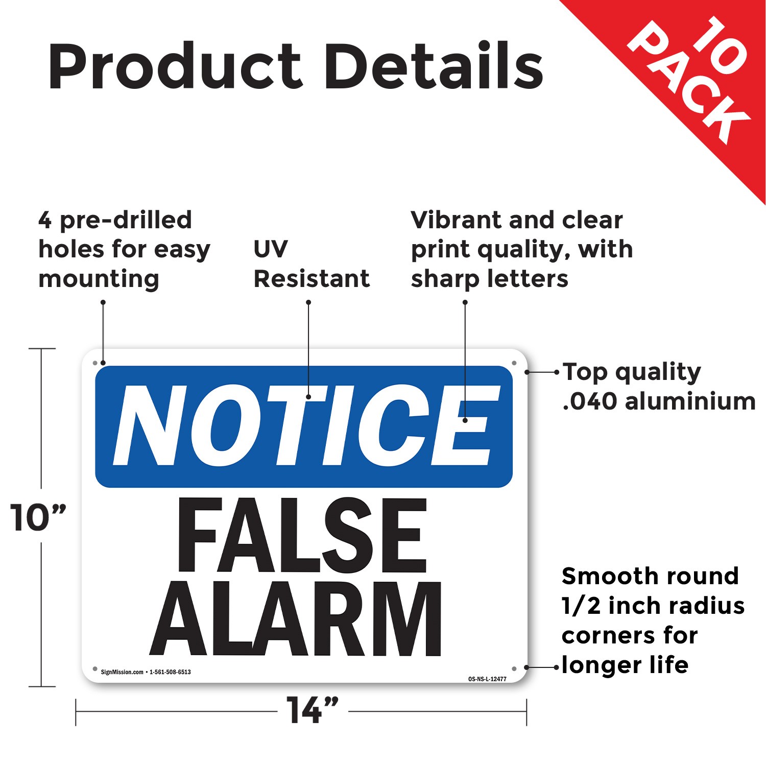 False Alarm OSHA Notice Sign Metal, Plastic, Or Decal – 5 or 10 Pack
