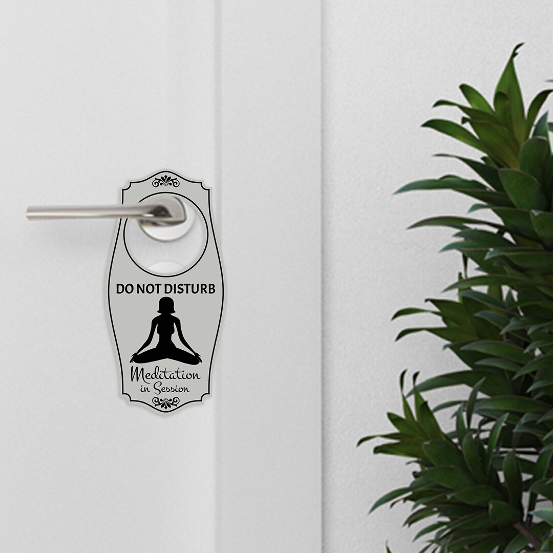 Do Not Disturb Meditation In Session Door Hanger | House or Business Door Sign