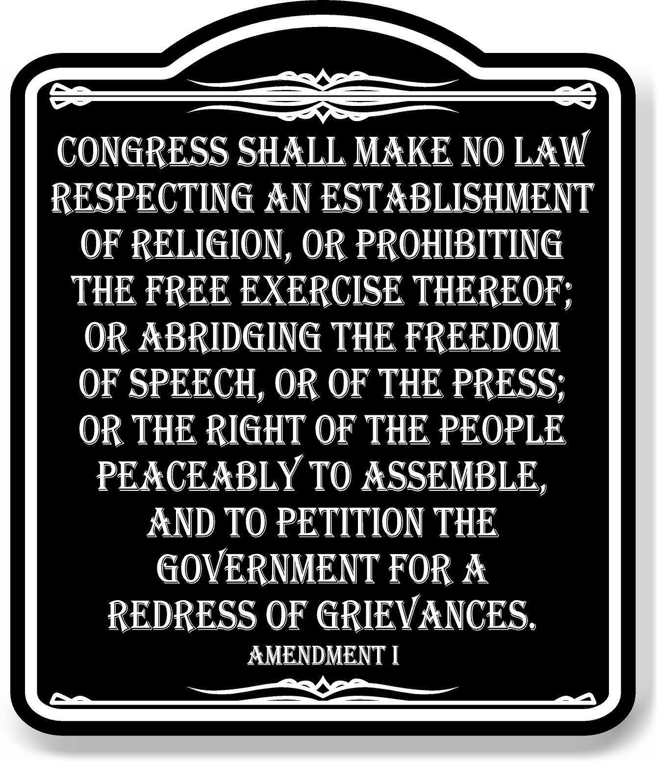 Congress Shall Make No Law First Amendment BLACK Aluminum Composite Sign