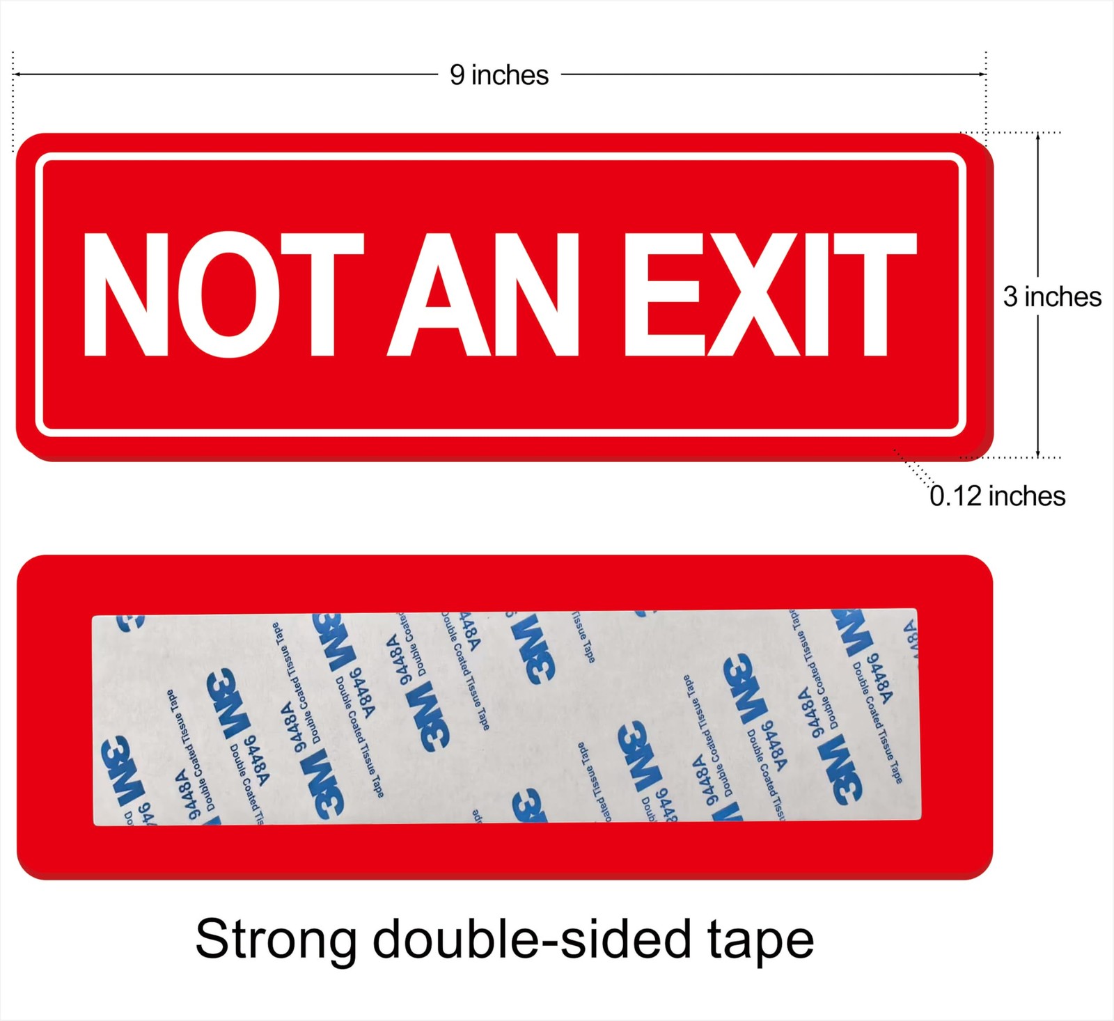 Red Not An Exit Sign Frosted Acrylic SelfAdhesive 9×3 Inch Safety Decal Pl