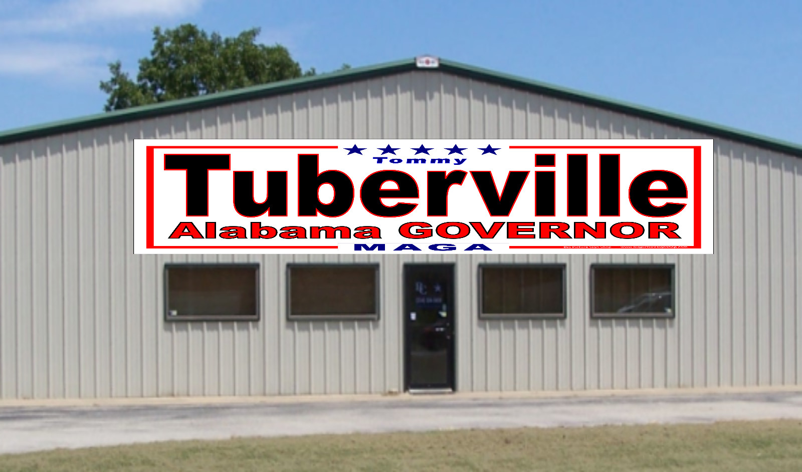 Tommy TUBERVILLE GOVERNOR ALABAMA -Banners -VERY LARGE-Fast Shipping-USA MADE-29