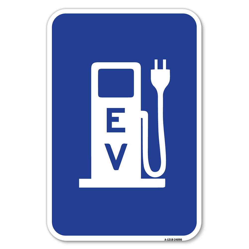 Ev Electric Vehicle Charging Station Heavy Gauge Aluminum Parking Sign