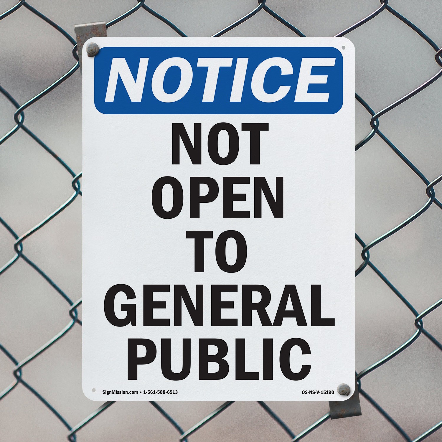Not Open To General Public OSHA Notice Sign Metal, Plastic, Decal 5 or 10 Pack