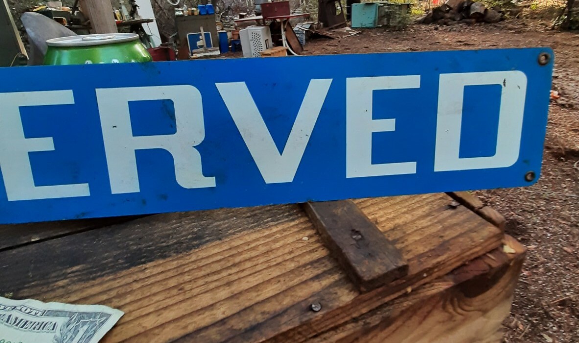 Vintage/original factory « Reserved » metal sign