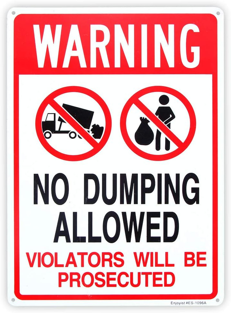 No Dumping Allowed – Violators Will Be Prosecuted Sign, 14&Prime;X 10&Prime; .04&Prime; Aluminum R