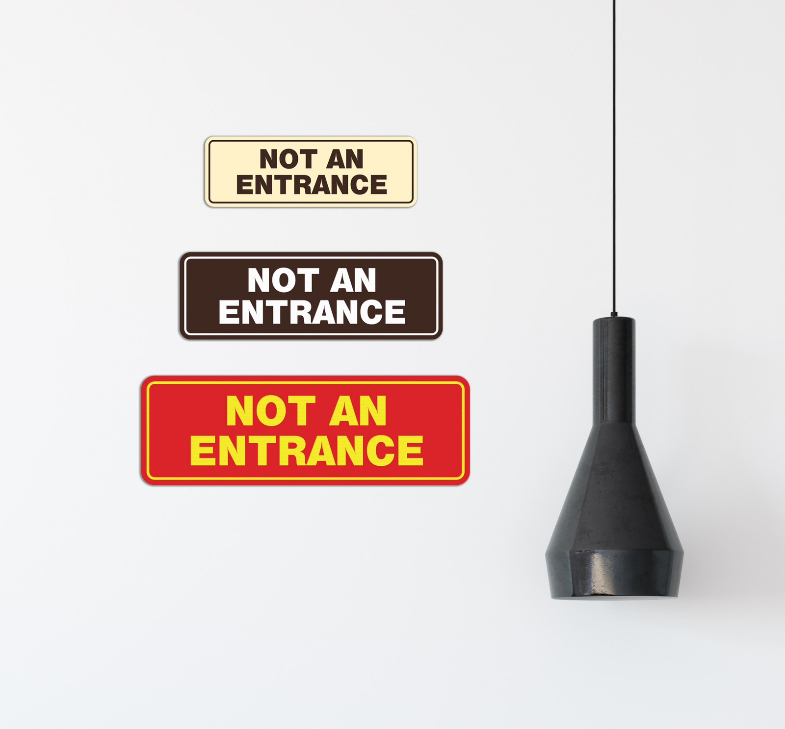 Standard Not An Entrance Sign -Red – Medium 2-3/4&Prime; X 7&Prime;