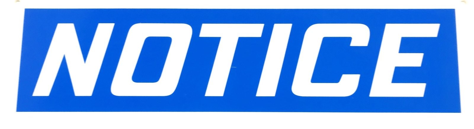 Unbranded Notice Sign [Lot Of 3] NOS