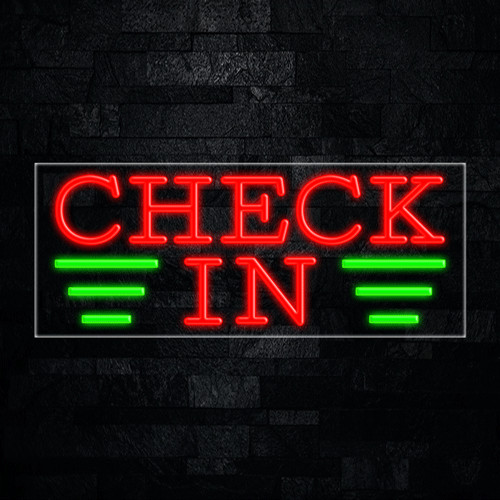 Check In LED Neon Sign 30&Prime;L x 12&Prime;H #30764