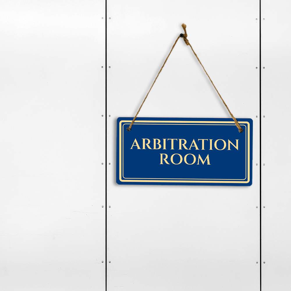 Arbitration Room 5&Prime; x 10&Prime; Hanging Wall or Door Sign | Legal and Court Signage
