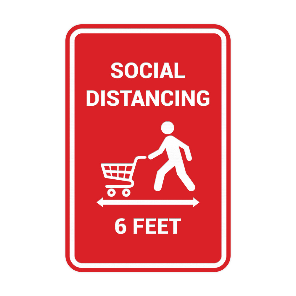 Portrait Round Social Distancing 6 Feet Sign (Red) – Medium 5&Prime; x 7&Prime; 5 X 7&Prime;