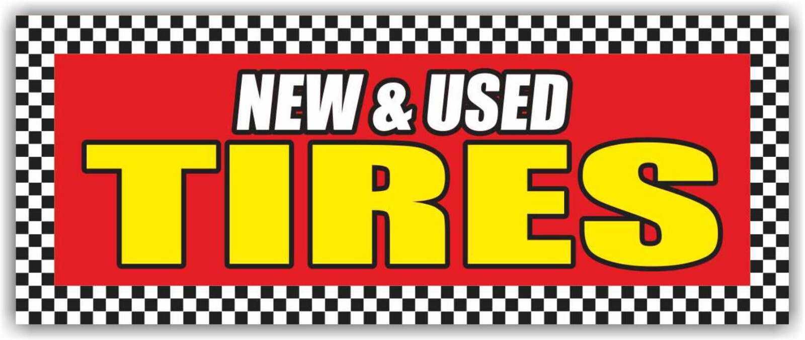 NEW USED TIRES Advertising Banner Vinyl Sign auto car truck service garage shop