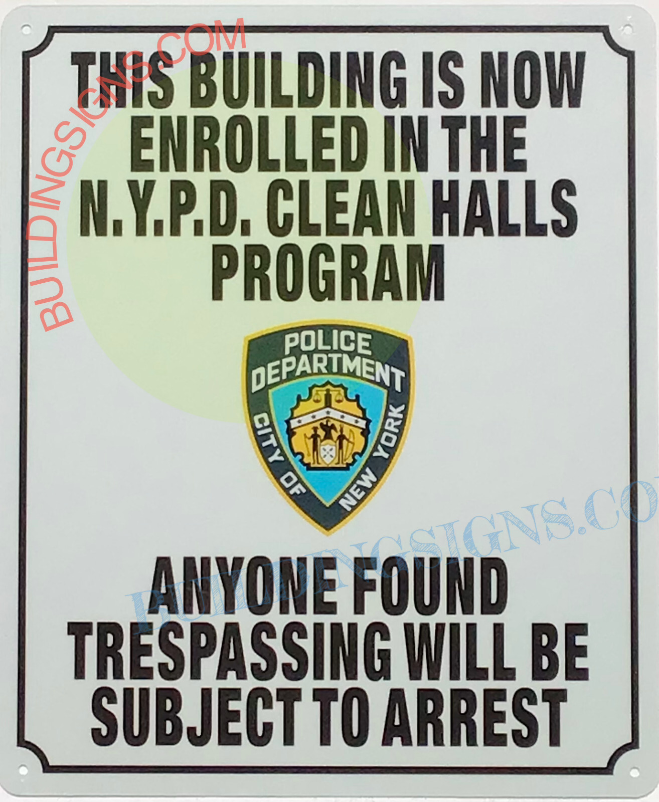 NYPD CLEAN HALLWAYS SIGN (10×12, White, Aluminum)-REF24-1027